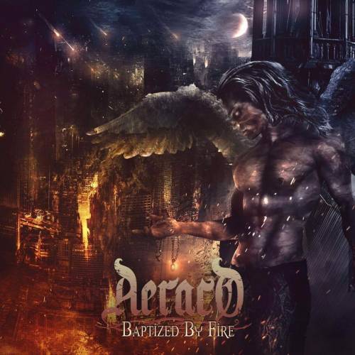 Aeraco : Baptized by Fire